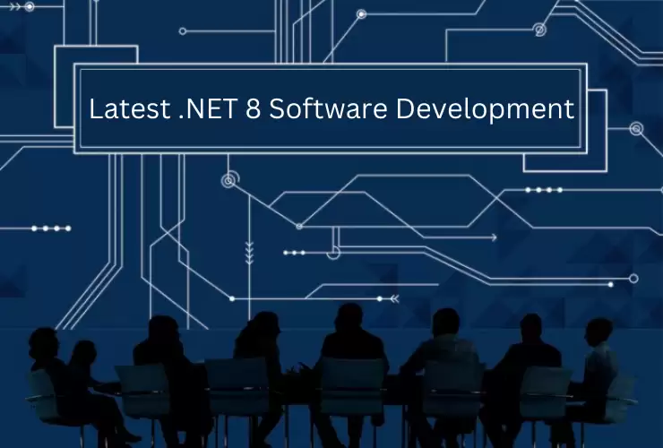 Latest .NET 8 Software Development