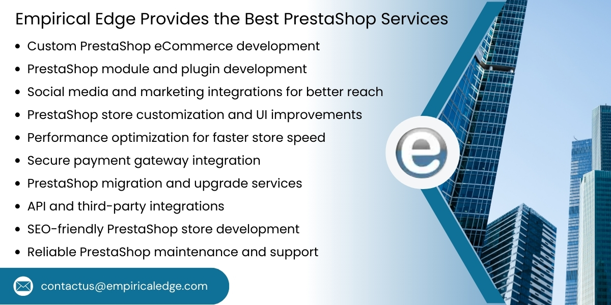 Empirical Edge Provides the Best PrestaShop Services