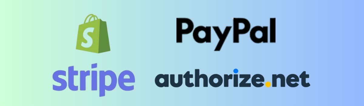 Most Popular Payment Gateways for Shopify