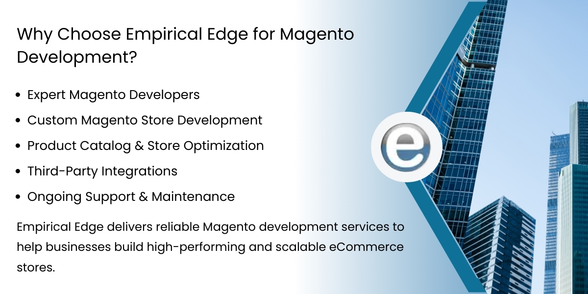 Why Choose Empirical Edge for Magento Development