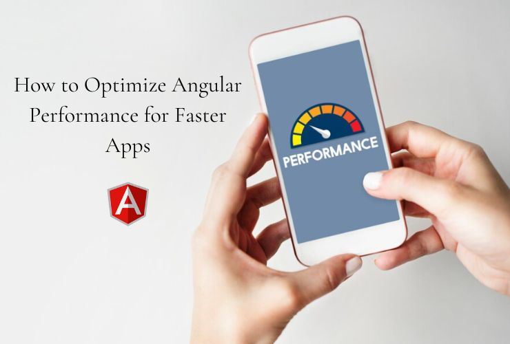 How to Optimize Angular Performance for Faster Apps