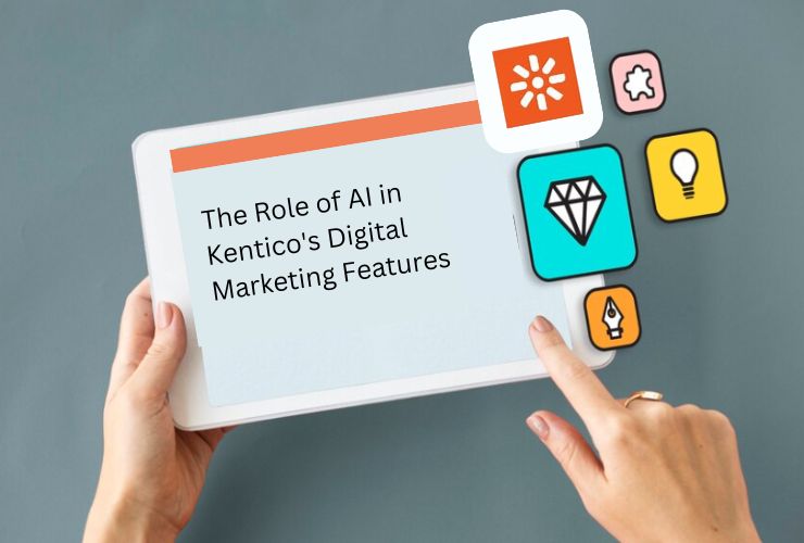 Kentico's Digital Marketing Features