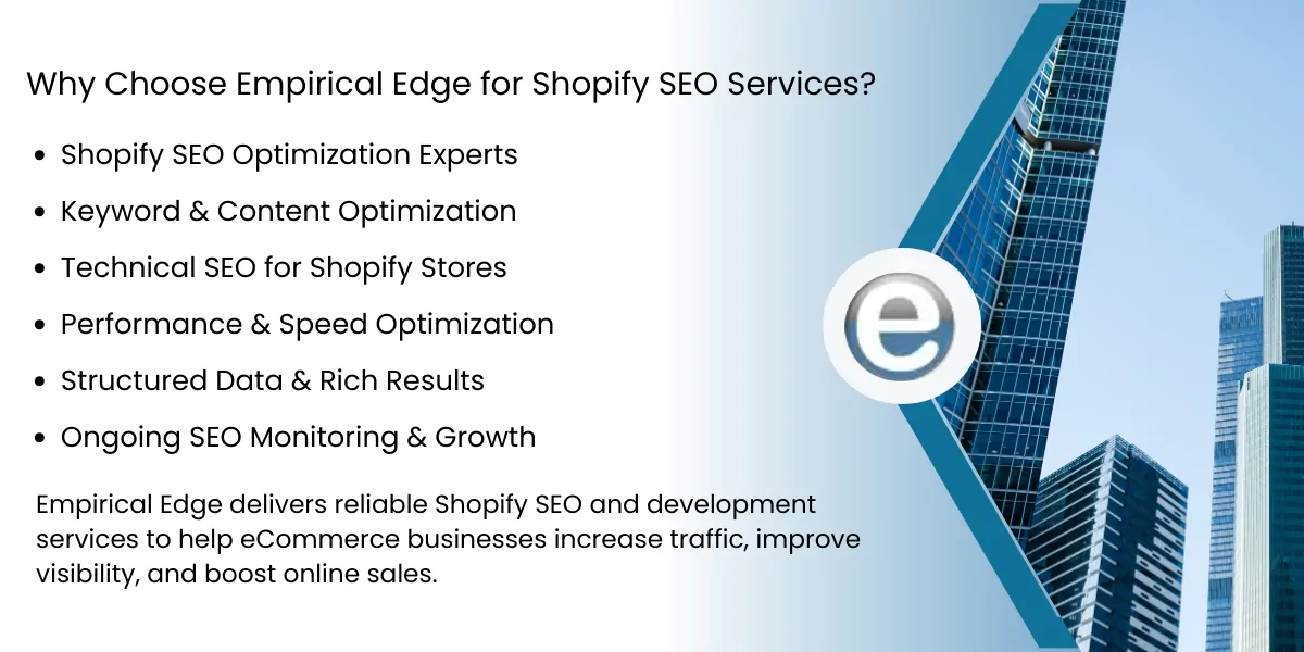 Why Choose Empirical Edge for Shopify SEO Services