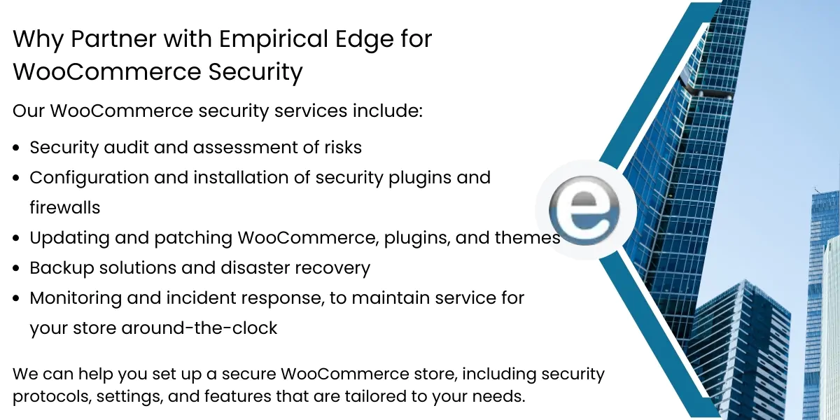 Why Partner with Empirical Edge for WooCommerce Security