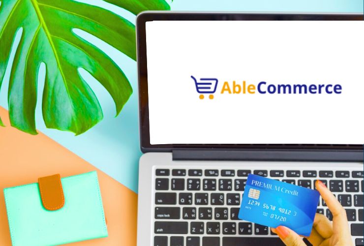 AbleCommerce for boosting B2B eCommerce