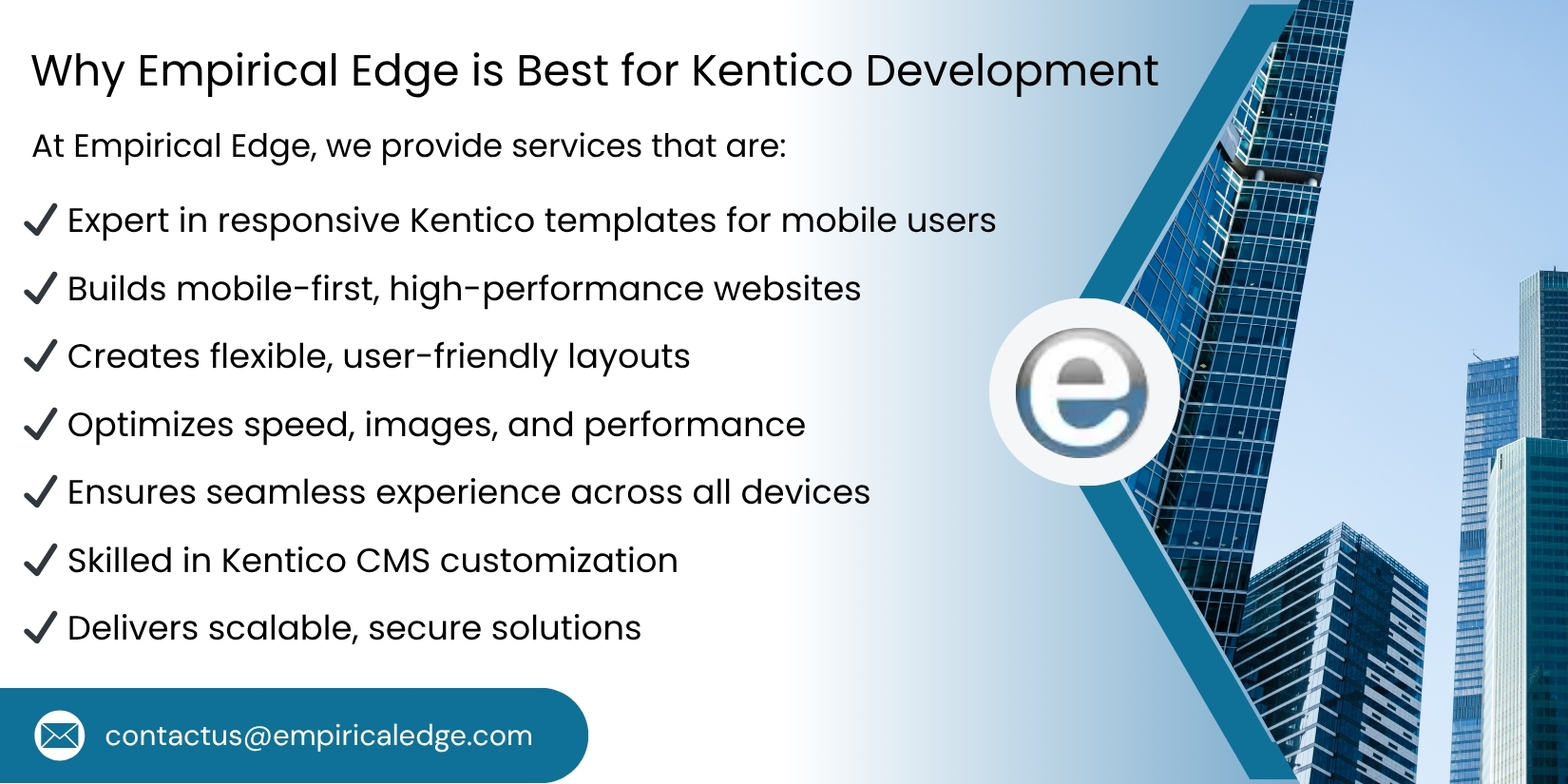 Empirical Edge is Best for Kentico Development