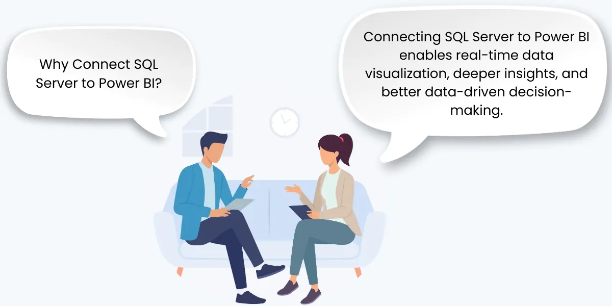 Why Connect SQL Server to Power BI
