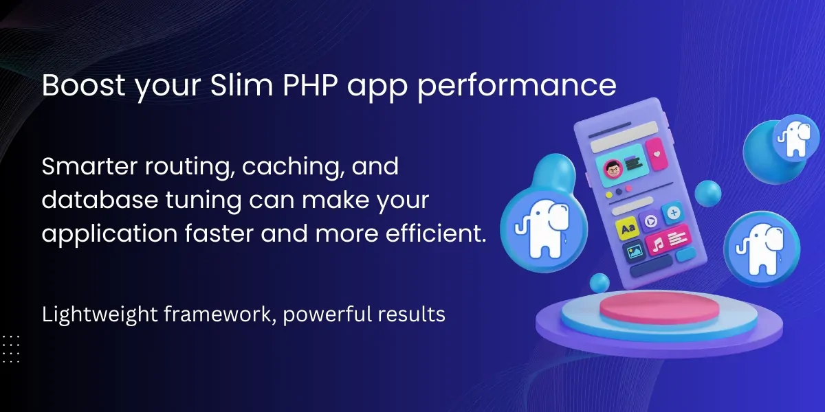 Boost your Slim PHP app performance