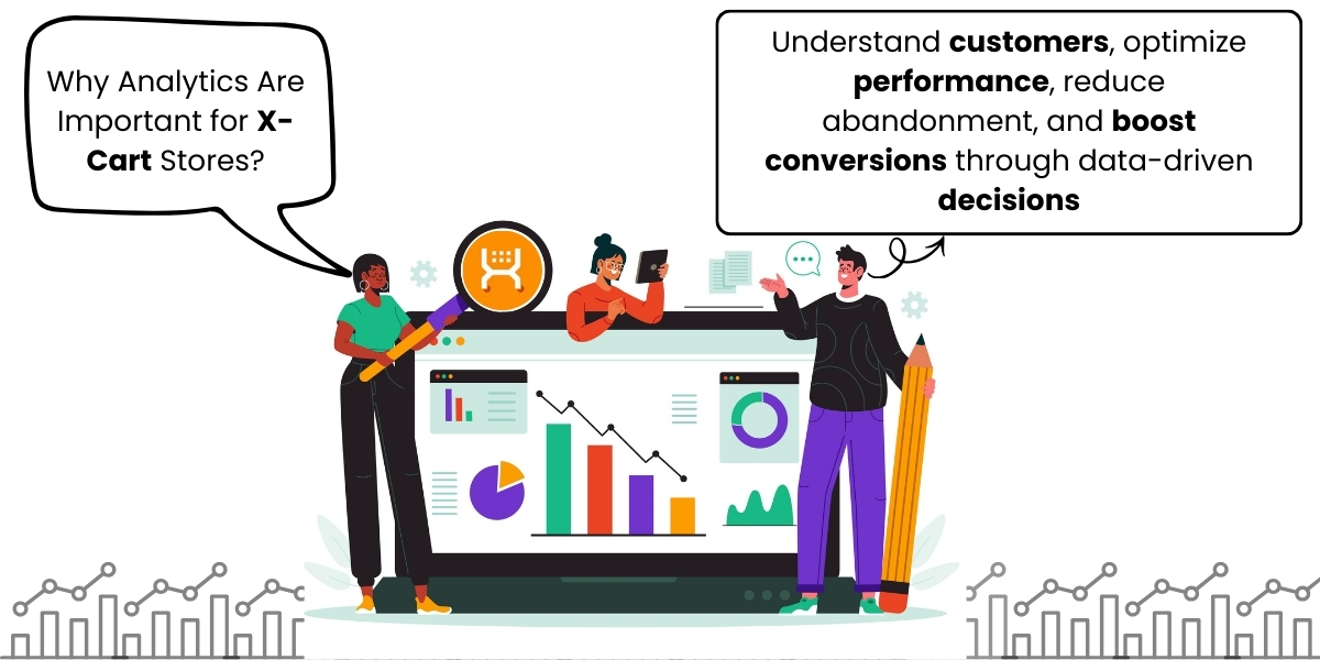 Why Analytics Are Important for X-Cart Stores