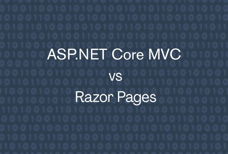 ASP.NET Core MVC vs Razor Pages