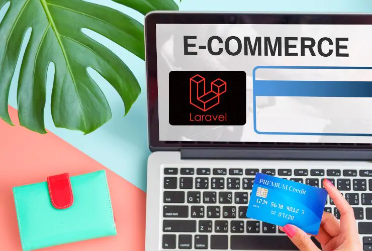 Laravel for E-commerce