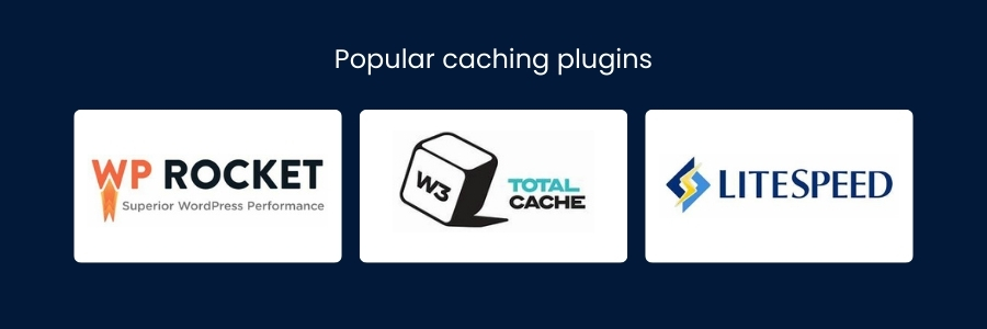 Popular caching plugins
