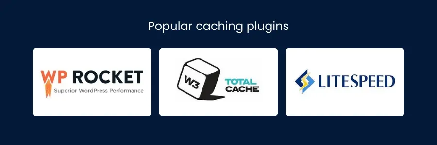 Popular caching plugins