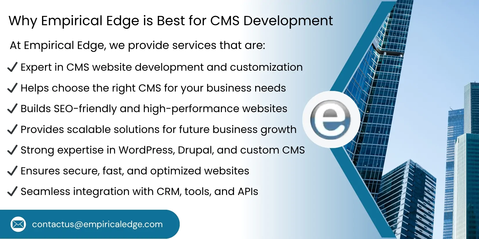 Empirical Edge is Best for CMS Development